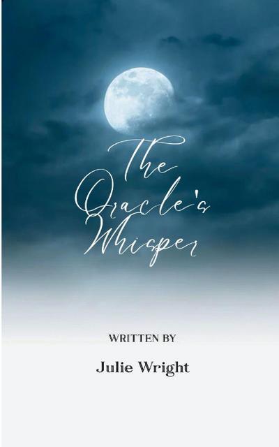 The Oracle’s Whisper
