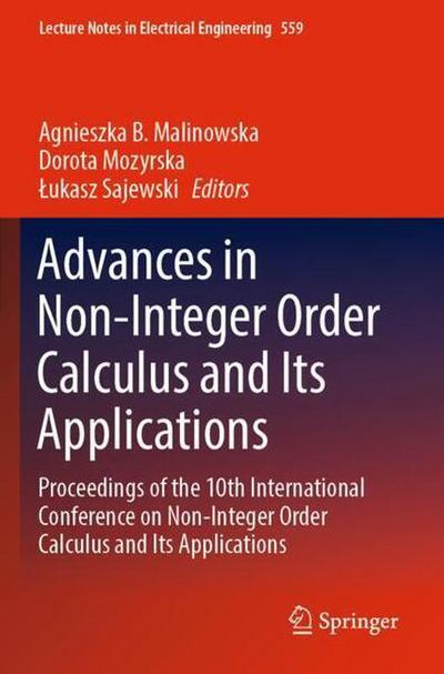 Advances in Non-Integer Order Calculus and Its Applications
