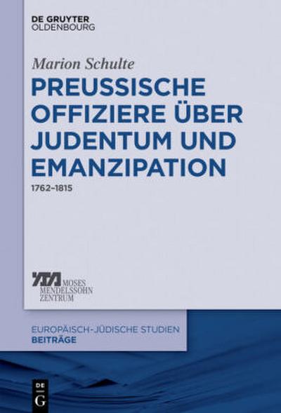 Preussische Offiziere über Judentum und Emanzipation