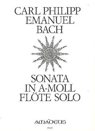 Sonate a-Moll Wq132für Flöte solo