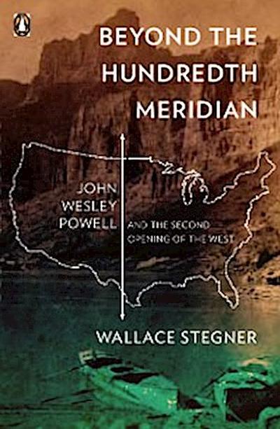 Beyond the Hundredth Meridian