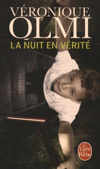 La nuit en vérité