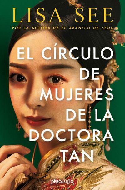 El Círculo de Mujeres de la Doctora Tan / Lady Tan’s Circle of Women