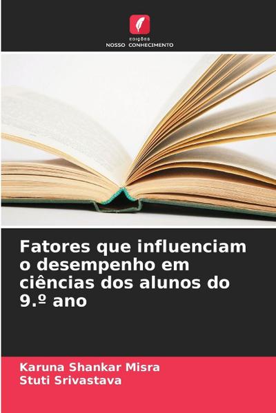 Fatores que influenciam o desempenho em ciências dos alunos do 9.º ano