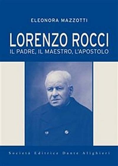 La nuova Biografia di Lorenzo Rocci