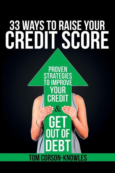33 Ways To Raise Your Credit Score