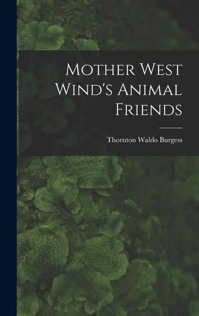 Mother West Wind’s Animal Friends