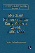 Merchant Networks in the Early Modern World, 1450-1800