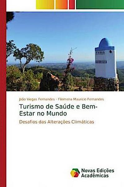 Turismo de Saúde e Bem-Estar no Mundo