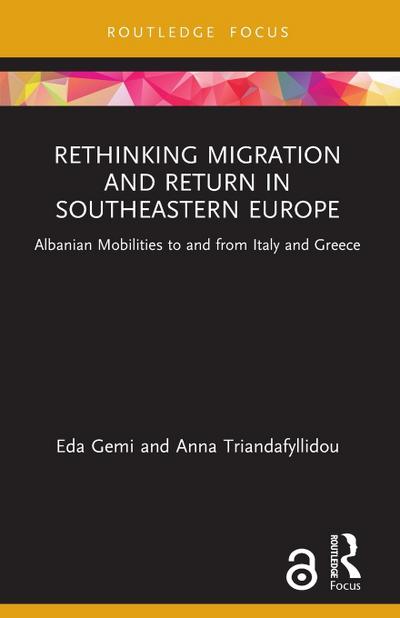 Rethinking Migration and Return in Southeastern Europe