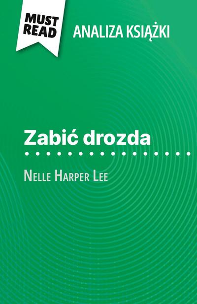 Zabi¿ drozda ksi¿¿ka Nelle Harper Lee (Analiza ksi¿¿ki)