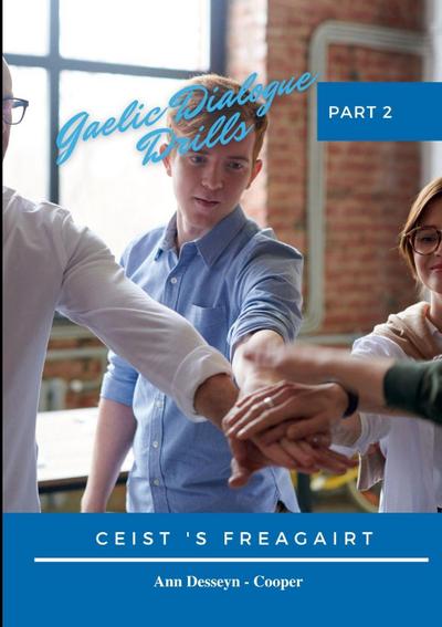 Gaelic Dialogue Drills Part 2