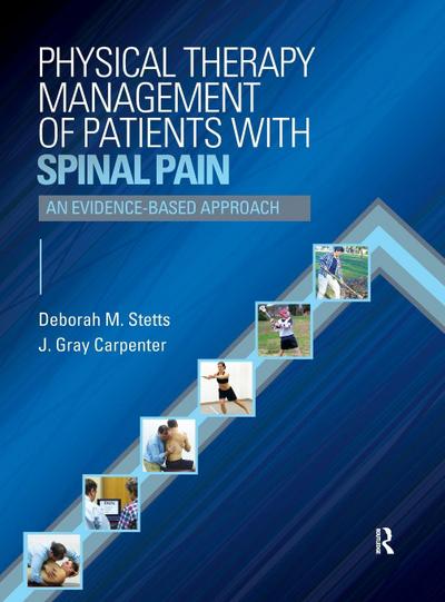 Physical Therapy Management of Patients with Spinal Pain