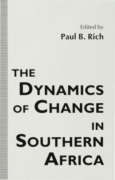 The Dynamics of Change in Southern Africa