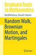 Random Walk, Brownian Motion, and Martingales