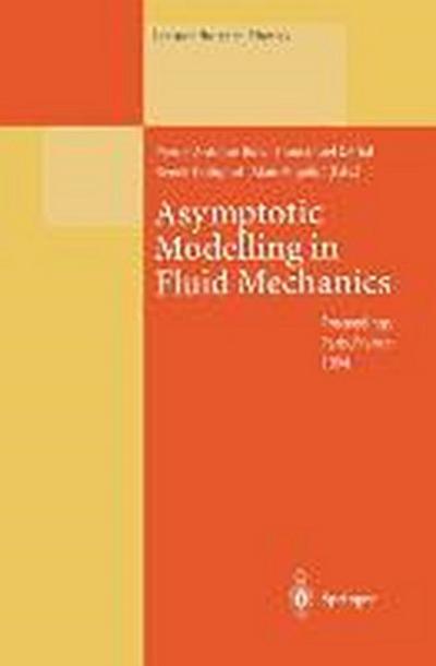 Asymptotic Modelling in Fluid Mechanics