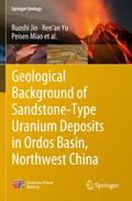 Geological Background of Sandstone-Type Uranium Deposits in Ordos Basin, Northwest China