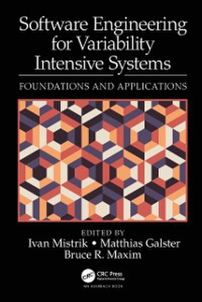 Software Engineering for Variability Intensive Systems