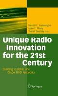 Unique Radio Innovation for the 21st Century