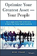 Optimize Your Greatest Asset -- Your People