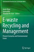 E-waste Recycling and Management