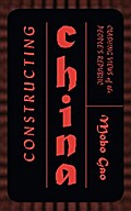 Constructing China