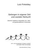 Gefangen in eigener Zeit und sozialer Herkunft