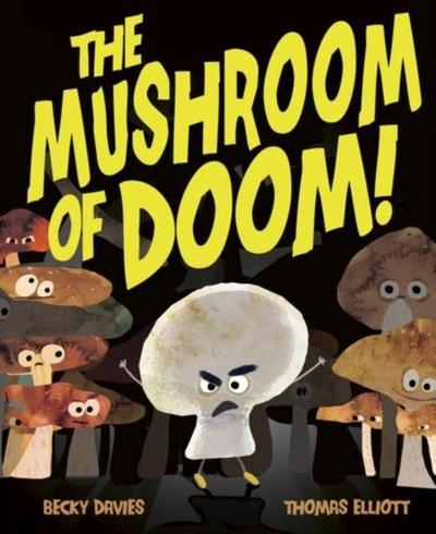 The Mushroom of Doom!