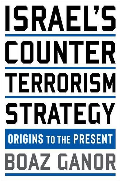 Israel’s Counterterrorism Strategy