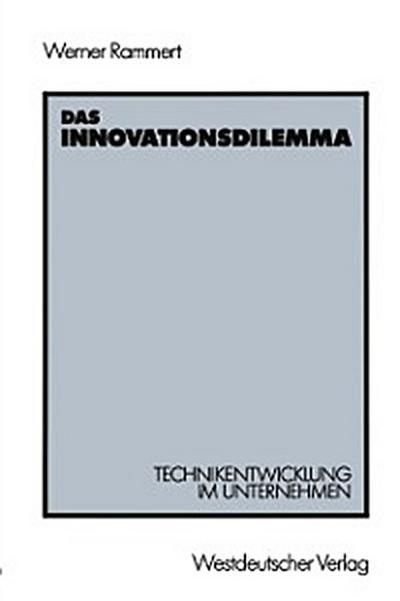 Das Innovationsdilemma