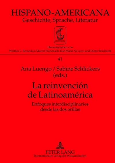 La reinvención de Latinoamérica