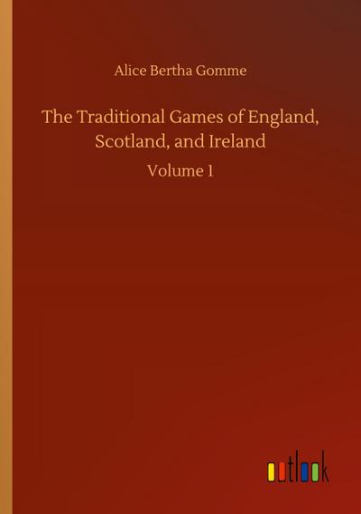 The Traditional Games of England, Scotland, and Ireland