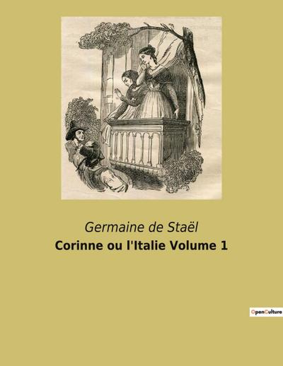 Corinne ou l’Italie Volume 1