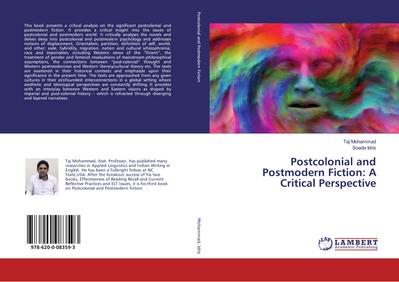 Postcolonial and Postmodern Fiction: A Critical Perspective