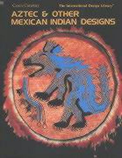 Aztec and Mexican Indian Desig