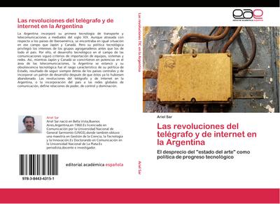Las revoluciones del telégrafo y de internet en la Argentina