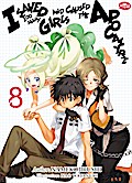 I Saved Too Many Girls and Caused the Apocalypse: Volume 8
