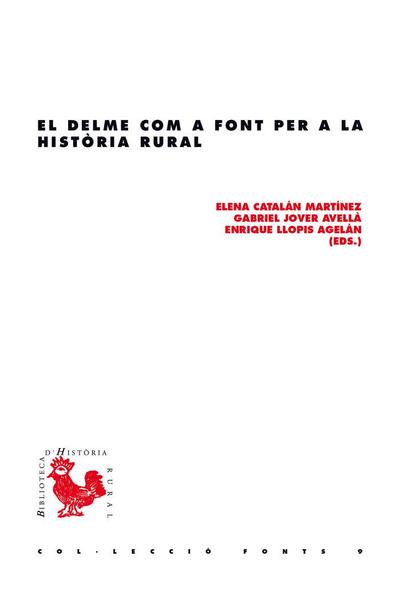 El delme com a font per a la història rural