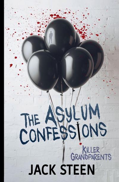 The Asylum Confessions