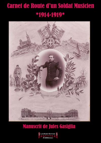 Carnet de Route d’un Soldat Musicien