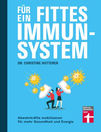 Für ein fittes Immunsystem