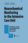 Neurochemical Monitoring in the Intensive Care Unit