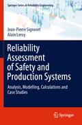 Reliability Assessment of Safety and Production Sy