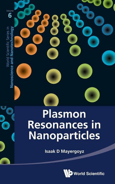 PLASMON RESONANCES IN NANOPARTICLES
