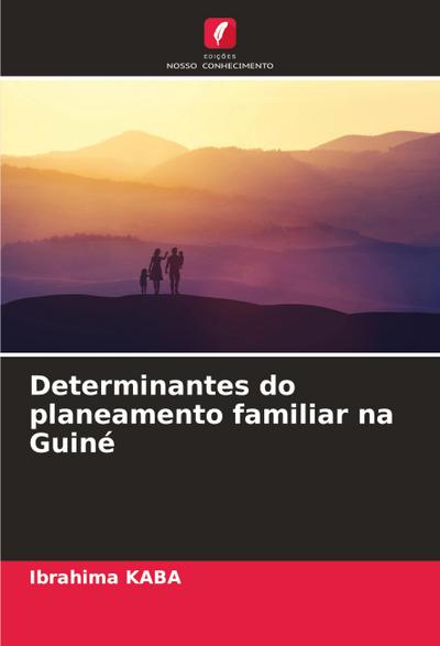 Determinantes do planeamento familiar na Guiné - Ibrahima Kaba