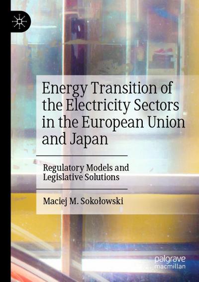 Energy Transition of the Electricity Sectors in the European Union and Japan