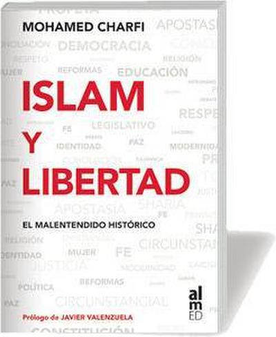 Charfi, M: Islam y libertad : el malentendido histórico