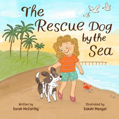 The Rescue Dog by the Sea