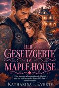 Der Gesetzlose Im Maple House