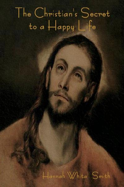 The Christian’s Secret to a Happy Life